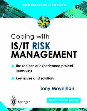 Coping with IS/IT Risk Management