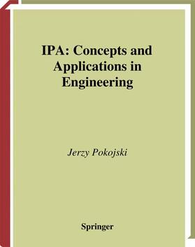 IPA -- Concepts and Applications in Engineering