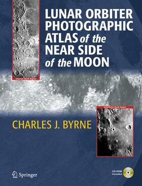 Lunar Orbiter Photographic Atlas of the Near Side of the Moon