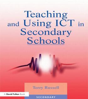 Teaching and Using ICT in Secondary Schools