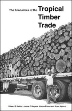 The Economics of the Tropical Timber Trade