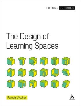 Woolner, D: The Design of Learning Spaces
