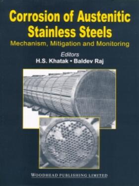 Corrosion of Austenitic Stainless Steels: Mechanism, Mitigation and Monitoring