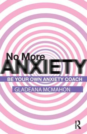 NO MORE ANXIETY