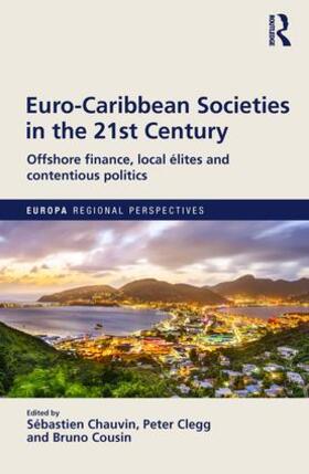Euro-Caribbean Societies in the 21st Century