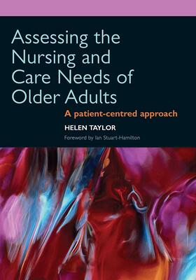 Assessing the Nursing and Care Needs of Older Adults