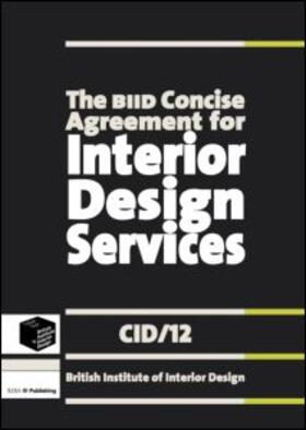 The BIID Concise Agreement for Interior Design Services