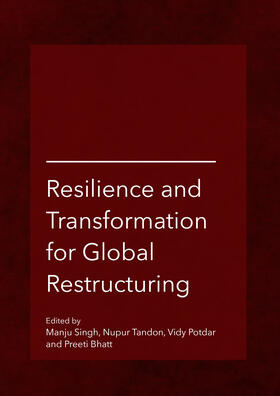 Resilience and Transformation for Global Restructuring