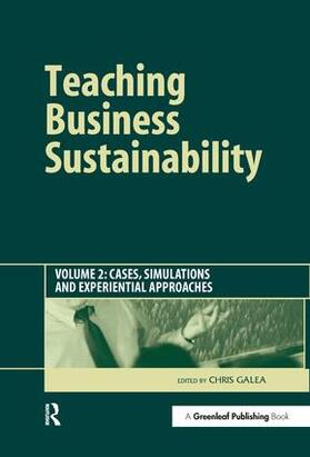 Teaching Business Sustainability: Cases, Simulations and Experiential Approaches
