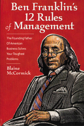 Ben Franklin's Twelve Rules of Management