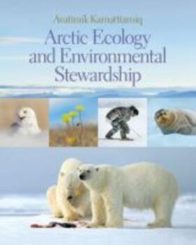 Avatimik Kamattiarniq: Arctic Ecology and Environmental Stewardship