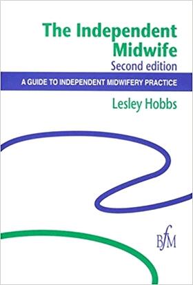 INDEPENDENT MIDWIFE REV/E 2/E
