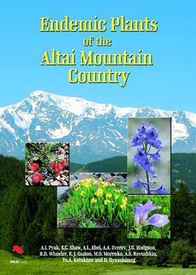 Kotuhov, Y: Endemic Plants of the Altai Mountain Country