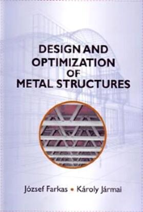 Design and Optimization of Metal Structures