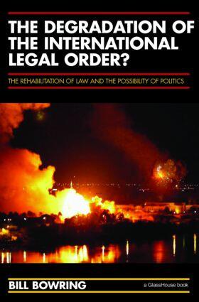 The Degradation of the International Legal Order?