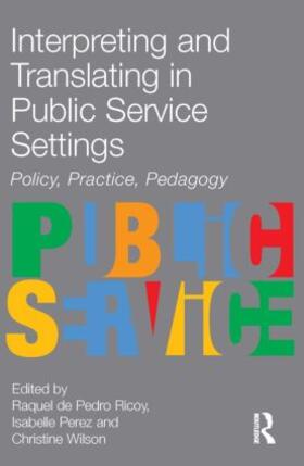 Interpreting and Translating in Public Service Settings