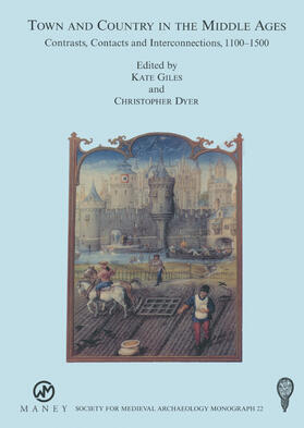 Town and Country in the Middle Ages: Contrasts, Contacts and Interconnections, 1100-1500: No. 22