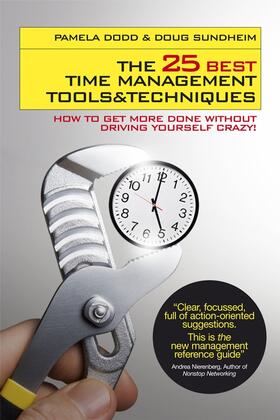 Dodd, P: 25 Best Time Management Tools and Techniques