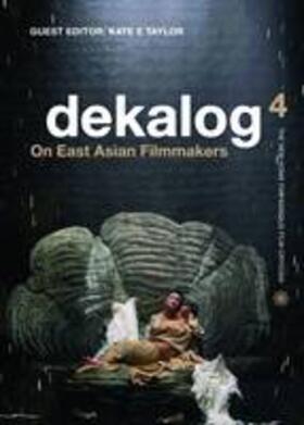 Dekalog 04 - On East Asian Filmmakers