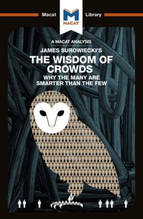 An Analysis of James Surowiecki's The Wisdom of Crowds