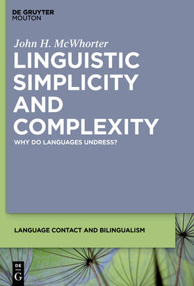 Linguistic Simplicity and Complexity