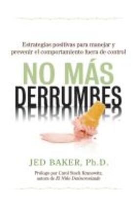 No Más Derrumbes: Spanish Edition of No More Meltdowns