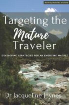 Targeting the Mature Traveler
