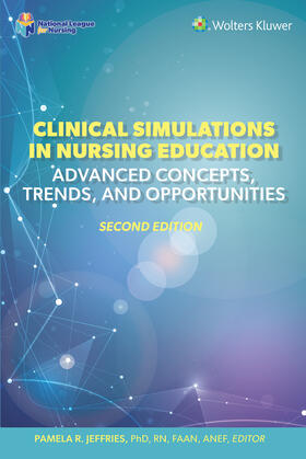 JEFFRIES, P: Clinical Simulations in Nursing Education