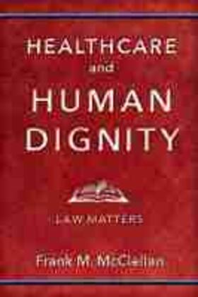 Healthcare and Human Dignity