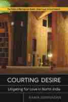 Courting Desire: Litigating for Love in North India