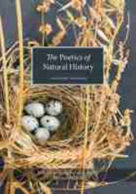 The Poetics of Natural History