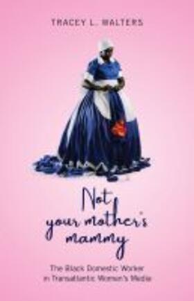 Not Your Mother's Mammy