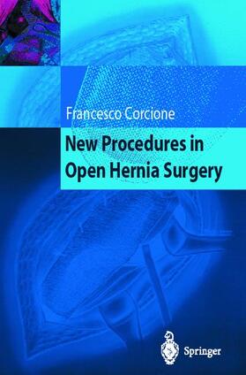New Procedures in Open Hernia Surgery