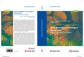 Urban Metabolism and Ecological Management: Vision, Tools, Practices and Beyond