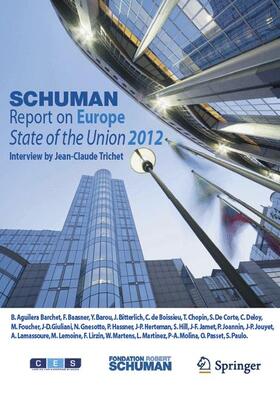 Schuman Report on Europe