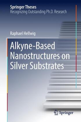 Alkyne¿Based Nanostructures on Silver Substrates
