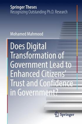 Does Digital Transformation of Government Lead to Enhanced Citizens¿ Trust and Confidence in Government?