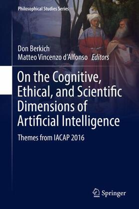 On the Cognitive, Ethical, and Scientific Dimensions of Artificial Intelligence