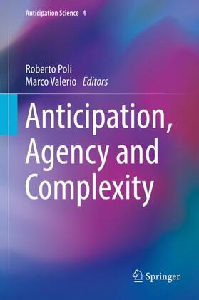 Anticipation, Agency and Complexity