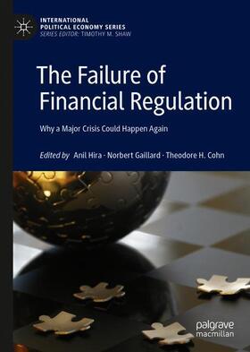 The Failure of Financial Regulation