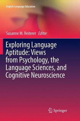 Exploring Language Aptitude: Views from Psychology, the Language Sciences, and Cognitive Neuroscience