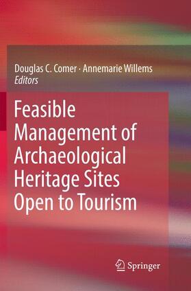 Feasible Management of Archaeological Heritage Sites Open to Tourism