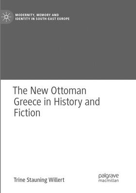 The New Ottoman Greece in History and Fiction