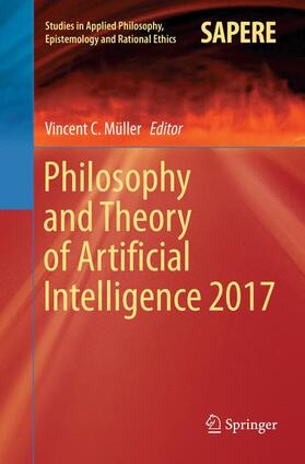 Philosophy and Theory of Artificial Intelligence 2017