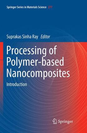 Processing of Polymer-based Nanocomposites