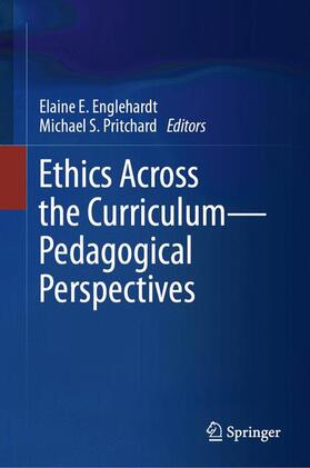 Ethics Across the Curriculum¿Pedagogical Perspectives