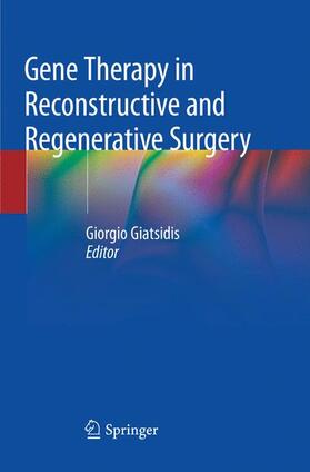 Gene Therapy in Reconstructive and Regenerative Surgery