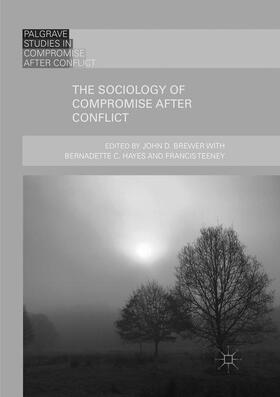 The Sociology of Compromise after Conflict