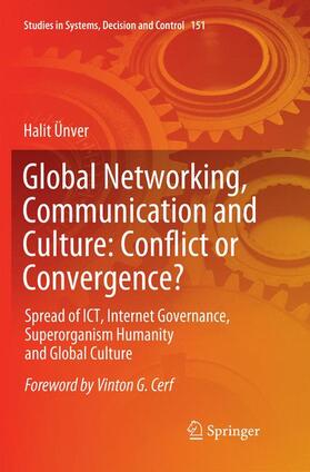 Global Networking, Communication and Culture: Conflict or Convergence?