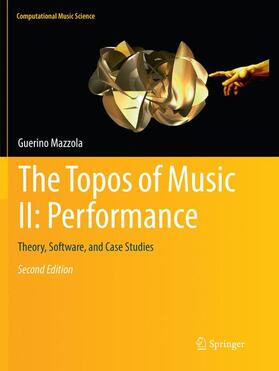 The Topos of Music II: Performance